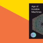 Download Age of Invisible Machines: 2nd Edition ($26 Value) for free