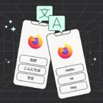 Firefox advances privacy for Chinese, Japanese, and Korean users