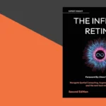 Last chance for Free: The Infinite Retina — Second Edition (worth $28)