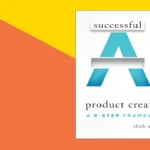 Free download: Successful AI Product Creation: A 9-Step Framework​​​​​​​ (worth $21)