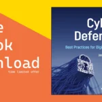 Free download: Cyber Defense: Best Practices for Digital Safety (worth $85)