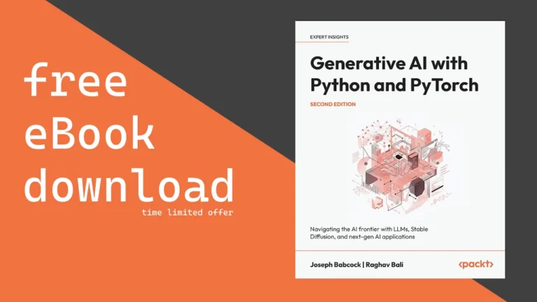 Free: Generative AI with Python and PyTorch, Second Edition eBook (worth $38.99)